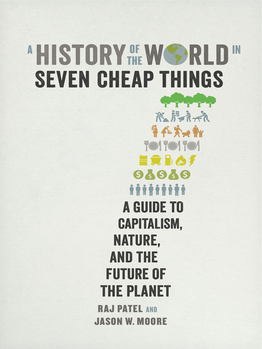 Cover image for A History of the World in Seven Cheap Things